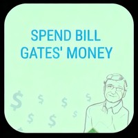 Витратьте гроші Білла Гейтса